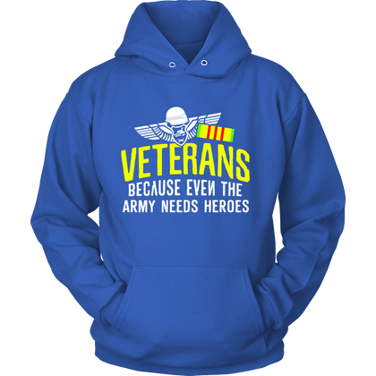 FunkyShirty Veterans Because even the army needs Heroes (Women)  Creative Design - FunkyShirty