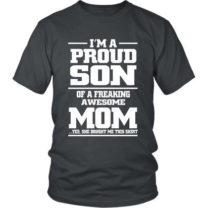 FunkyShirty Im a Proud Son of a Freaking awesome Mom  Creative Design - FunkyShirty