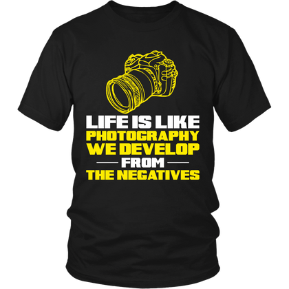 FunkyShirty Life is Like Photography We Develop From The Negatives V2 (Men)  Creative Design - FunkyShirty