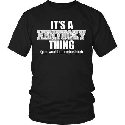 FunkyShirty Its a Kentucky thing (you wouldn't understand) (Men)  Creative Design - FunkyShirty