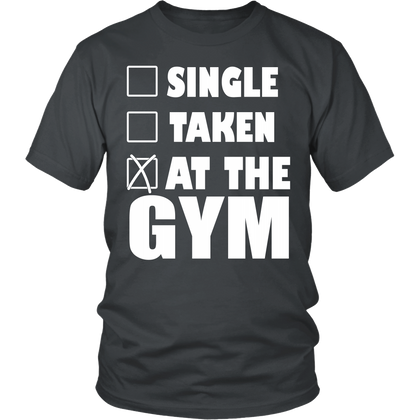 FunkyShirty Single Taken at the GYM (Men)  Creative Design - FunkyShirty