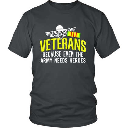 FunkyShirty Veterans Because even the army needs Heroes (Men)  Creative Design - FunkyShirty